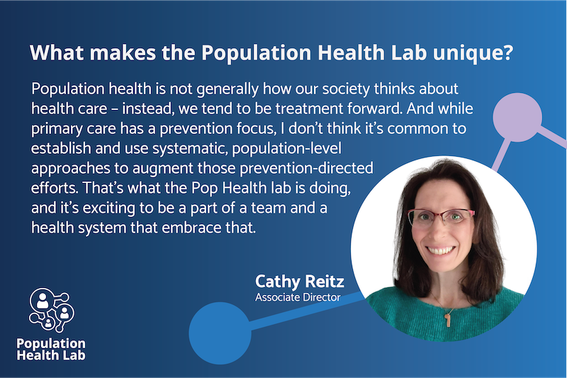 Cathy Reitz quote card explaining how the use of systematic, population-level approaches for primary care is unique